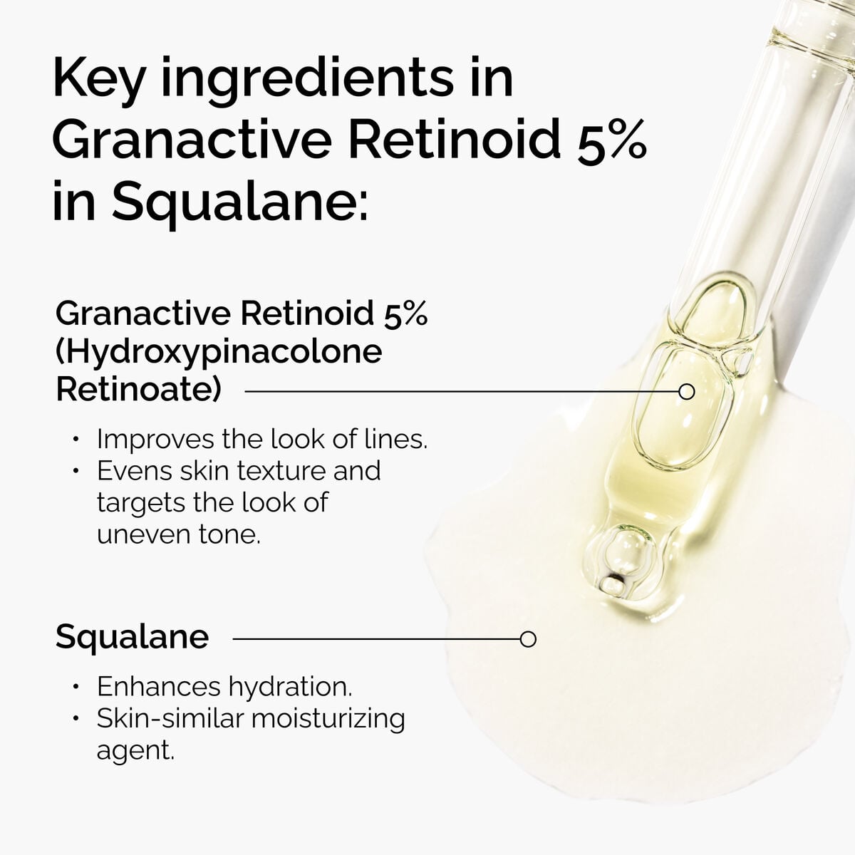 granactive-retinoid-5-in-squalane-x9 FY25-D41247-ORD-Web-PDP-Gran-5pct-Sql-1x1-EN-2.jpg
